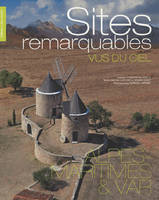 Sites remarquables vus du ciel, Sites remarquables, Alpes-Maritimes et Var, Alpes-Maritimes & Var