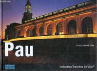 Pau - Collection Tranches de Ville.