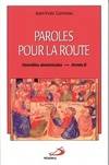 Paroles pour la route. Homélies dominicales année B