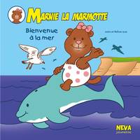 Marnie la marmotte, Bienvenue à la mer