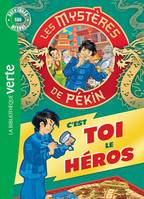 C'est toi le héros, 0, Les Mystères de Pékin - Aventures sur mesure XXL, C'est toi le héros