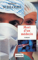 Mort d'un médecin, roman