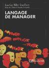 Langage de manager / lexique de 100 mots usuels du management des ressources humaines, lexique de 100 mots usuels du management des ressources humaines