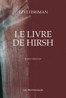 Le livre de Hirsh, Roman israélien