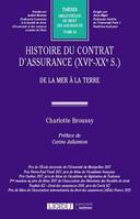 Histoire du contrat d'assurance (XVIe-XXe siècle), De la mer à la terre