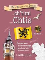 Petit dictionnaire insolite du ch'timi et des Chtis