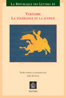 Voltaire, La tolérance et la justice