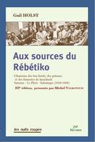 Aux Sources du Rébétiko (NED 2022), Chansons des bas-fonds, des prisons, et des fumeries de haschisch. Smyrne - Le Pirée - Salonique (1920-1960).