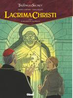 5, Lacrima Christi - Tome 05, Le message de l'Alchimiste