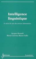 Intelligence linguistique - le calcul du sens des énoncés élémentaires, le calcul du sens des énoncés élémentaires