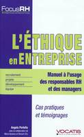 L'éthique en entreprise, Manuel à l'usage des responsables RH et des managers