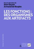 Les fonctions : des organismes aux artefacts, des organismes aux artefacts