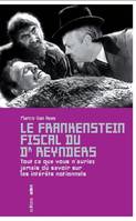 Le Frankenstein fiscal du Dr. Reynders, Tout ce que vous n'auriez jamais dû savoir sur les intérêts notionnels