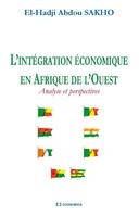 L'intégration économique en Afrique de l'Ouest - analyse et perspectives