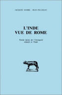 L'Inde vue de Rome., Textes latins de l'Antiquité relatifs à l'Inde.