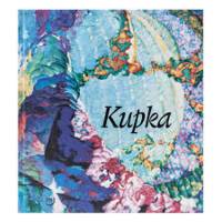 Kupka - Pionnier de l'abstraction. Catalogue de l'exposition