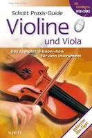 Praxis-Guide Violine und Viola, Das komplette Know-how für dein Instrument
