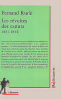 Les révoltes des canuts (1831-1834), novembre 1831-avril 1834