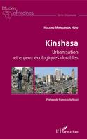 Kinshasa, Urbanisation et enjeux écologiques durables