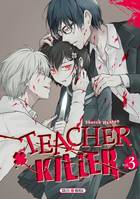 3, Teacher killer T03