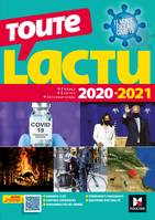 Toute l'actu 2020 - Sujets et chiffres clefs de l'actualité - 2021 mois par mois, France europe international 2020-2021