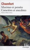 Maximes et pensées; Caractères et anecdotes