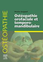 Ostéopathie orofaciale et temporomandibulaire