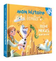 LA REINE DES NEIGES - Mon histoire à écouter - Olaf en été - Livre CD - Disney, Olaf en été