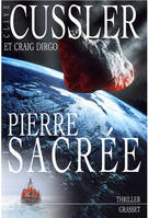 Pierre sacrée, un roman