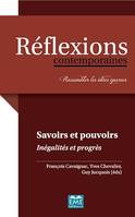 Savoirs et pouvoirs, Inégalités et progrès