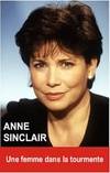 Anne Sinclair, Une femme dans la tourmente