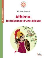 Athéna, la naissance d'une déesse de Viviane Koenig, Boussole cycle 2