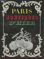 Paris boutiques d'hier- Musées des arts et traditions populaires 16 mai - 17 octobre 1977, Musée des arts et traditions populaires, 16 mai-17 octobre 1977