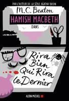 Hamish Macbeth 7 - Rira bien qui rira le dernier, Rira bien qui rira le dernier