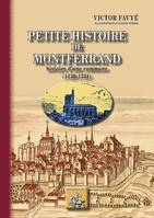 Petite histoire de Montferrand, Histoire d'une commune, 1130-1731