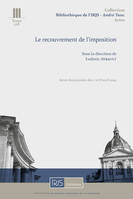 128, T.128 Le recouvrement de l'imposition, Actes des journées des 7 et 8 avril 2022