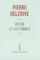 VICTOR ET LES FEMMES, roman