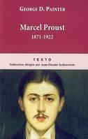 Marcel Proust 1871-1922, 1871-1922