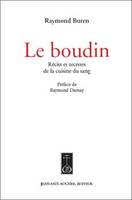 Le boudin, récits et recettes de la cuisine du sang