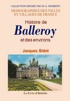 Histoire de Balleroy et des environs