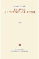 Le livre qui n'existe nulle part, roman