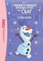 La reine des neiges, joyeuses fêtes avec Olaf, 2, Olaf 02 - La fête secrète