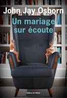 Littérature étrangère (L'Olivier) Un mariage sur écoute