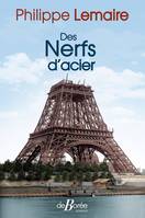 Des nerfs d'acier