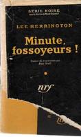 Minute fossoyeurs