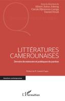 Littératures camerounaises, Devoirs de mémoire et politiques du pardon