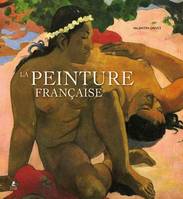 La peinture française, 1830-1920