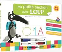 Ma petite section avec Loup / livre-ardoise : 3-4 ans