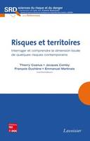 Risques et territoires, Interroger et comprendre la dimension locale de quelques risques