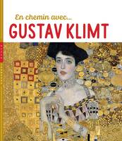 En chemin avec Gustav Klimt